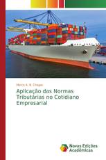 Aplicação das Normas Tributárias no Cotidiano Empresarial