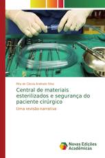 Central de materiais esterilizados e segurança do paciente cirúrgico