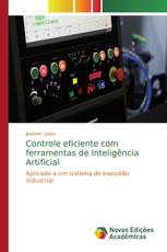 Controle eficiente com ferramentas de Inteligência Artificial