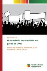 O repertório autonomista em junho de 2013