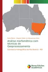 Análise morfométrica com técnicas de Geoprocessamento