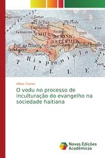O vodu no processo de inculturação do evangelho na sociedade haitiana