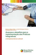 Avanços e desafios para a implementação das Práticas Integrativas