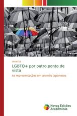 LGBTQ+ por outro ponto de vista