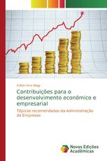 Contribuições para o desenvolvimento económico e empresarial