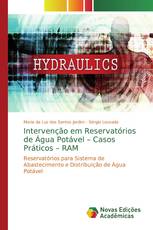 Intervenção em Reservatórios de Água Potável – Casos Práticos – RAM