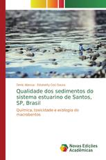 Qualidade dos sedimentos do sistema estuarino de Santos, SP, Brasil