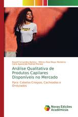 Análise Qualitativa de Produtos Capilares Disponíveis no Mercado