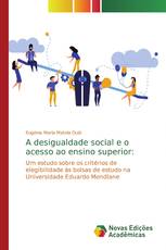 A desigualdade social e o acesso ao ensino superior: