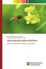 Aprendendo sobre abelhas: