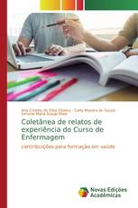 Coletânea de relatos de experiência do Curso de Enfermagem