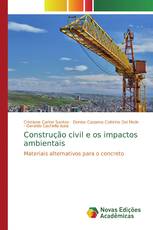 Construção civil e os impactos ambientais