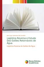 Logística Reversa e Estudo Dos Galões Retornáveis de Água