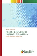 Potenciais derivados de ferrocenilo em medicina