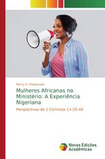 Mulheres Africanas no Ministério: A Experiência Nigeriana