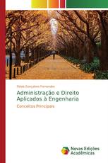 Administração e Direito Aplicados à Engenharia