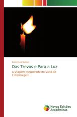 Das Trevas e Para a Luz