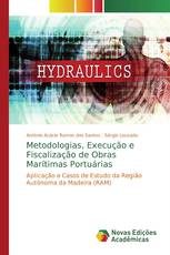 Metodologias, Execução e Fiscalização de Obras Marítimas Portuárias