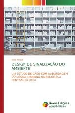 DESIGN DE SINALIZAÇÃO DO AMBIENTE