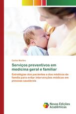 Serviços preventivos em medicina geral e familiar