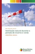 Ventilação natural durante o período de inverno e verão