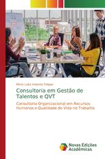 Consultoria em Gestão de Talentos e QVT