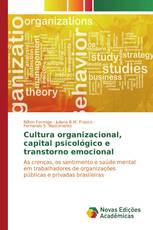 Cultura organizacional, capital psicológico e transtorno emocional