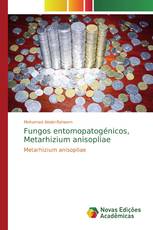 Fungos entomopatogénicos, Metarhizium anisopliae