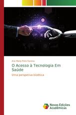 O Acesso à Tecnologia Em Saúde