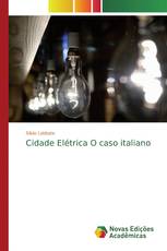 Cidade Elétrica O caso italiano