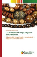 O Candomblé Congo Angola e a Intolerância