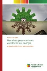 Resíduos para centrais eléctricas de energia