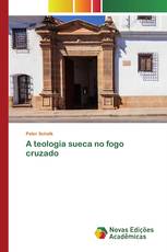 A teologia sueca no fogo cruzado