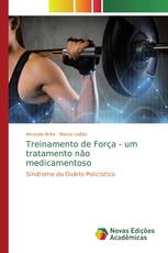 Treinamento de Força - um tratamento não medicamentoso