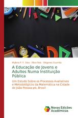 A Educação de Jovens e Adultos Numa Instituição Pública