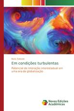 Em condições turbulentas