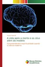 A vida após a morte e os céus além do modelo