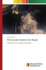 Percussão teatral em Kagel