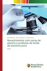 Revestimentos com spray de plasma e produtos de óxido de alumínio puro