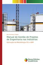 Manual de Gestão de Projetos de Engenharia nas Indústrias