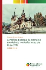 A Política Externa da Roménia em debate no Parlamento de Bucareste