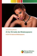 A Cor Errada de Shakespeare