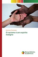 O racismo é um espírito maligno