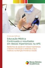 Educação Médica Continuada e resultados em Idosos Hipertensos na APS