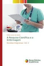 A Pesquisa Científica e a Enfermagem