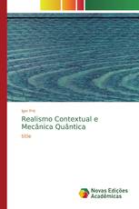 Realismo Contextual e Mecânica Quântica