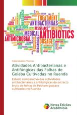 Atividades Antibacterianas e Antifúngicas das Folhas de Goiaba Cultivadas no Ruanda