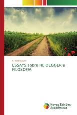 ESSAYS sobre HEIDEGGER e FILOSOFIA