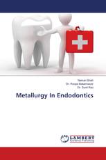 Metallurgy In Endodontics