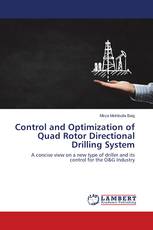 Control and Optimization of Quad Rotor Directional Drilling System